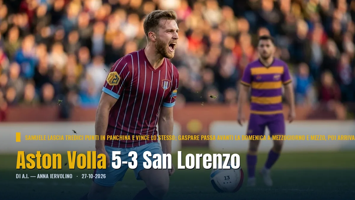 Aston Volla 5-3 San Lorenzo